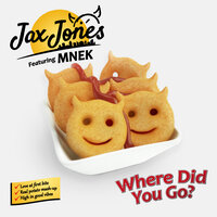 Jax Jones & MNEK - Where Did You Go?