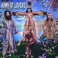 Army Of Lovers - Give My Life